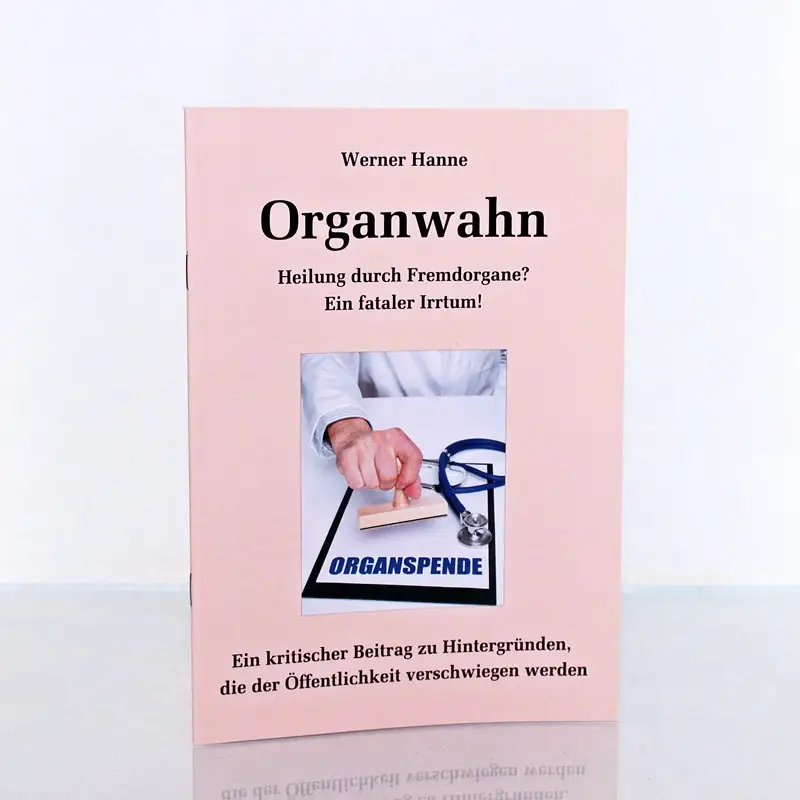 Organwahn - Organspende Kritik - Broschüre