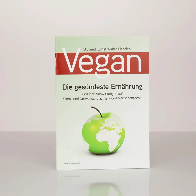 Vegan - Die gesündeste Ernährung - Broschüre