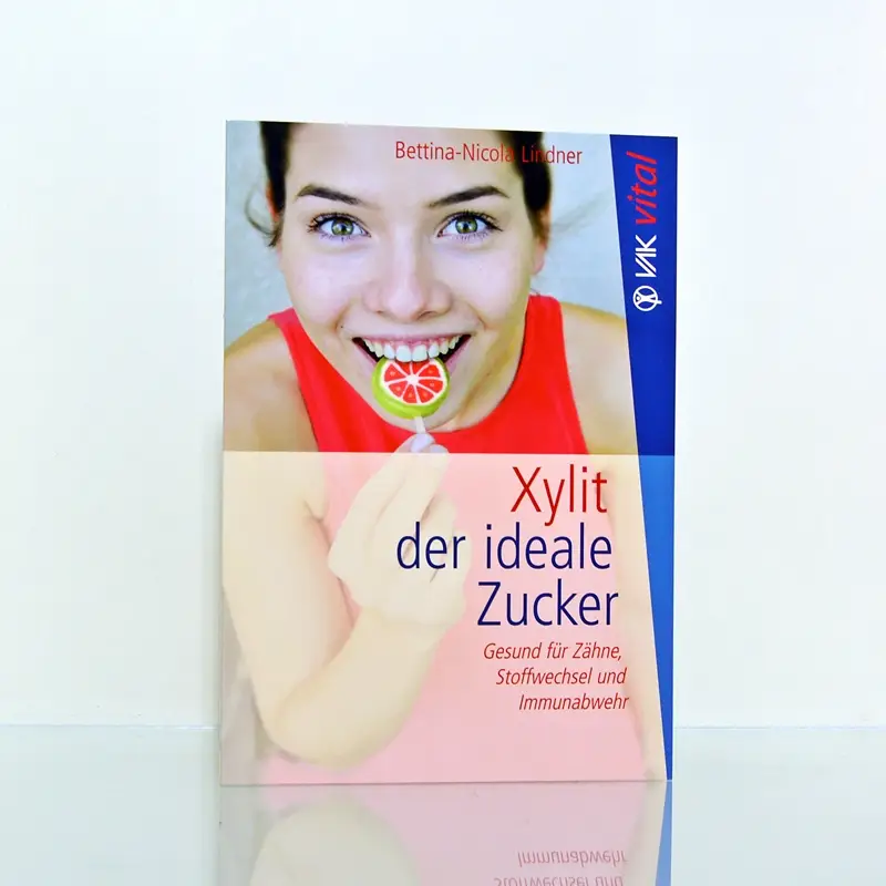 Xylit, der ideale Zucker - Buch Image
