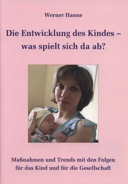 Die Entwicklung des Kindes - Broschüre