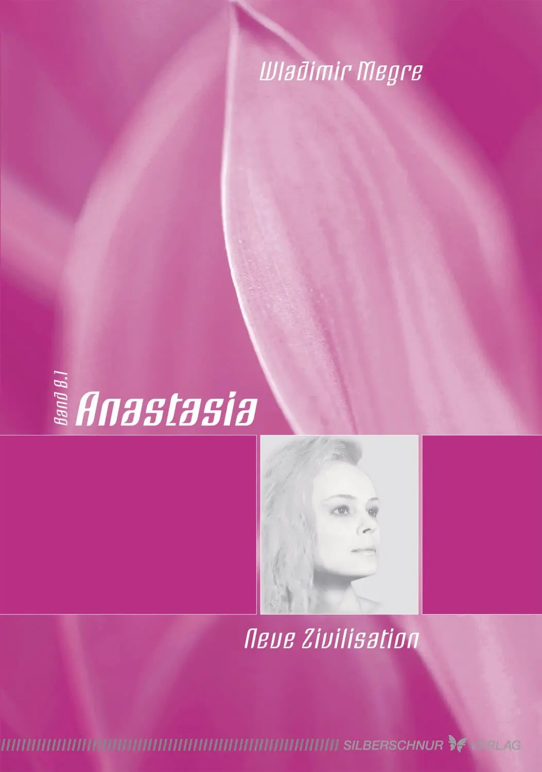 Anastasia 8.1 - Neue Zivilisation - Buch Image