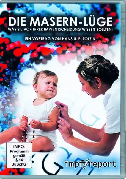 Die Masern-Lüge - Hans U. P. Tolzin - DVD