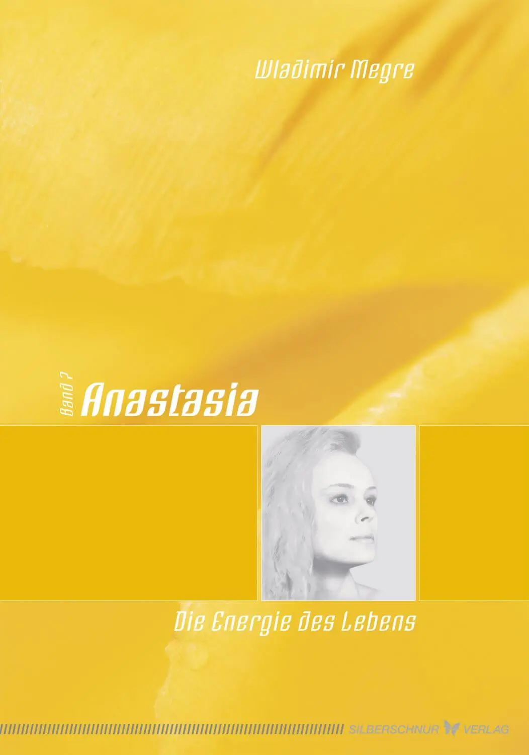 Anastasia 7 - Die Energie des Lebens - Buch Image