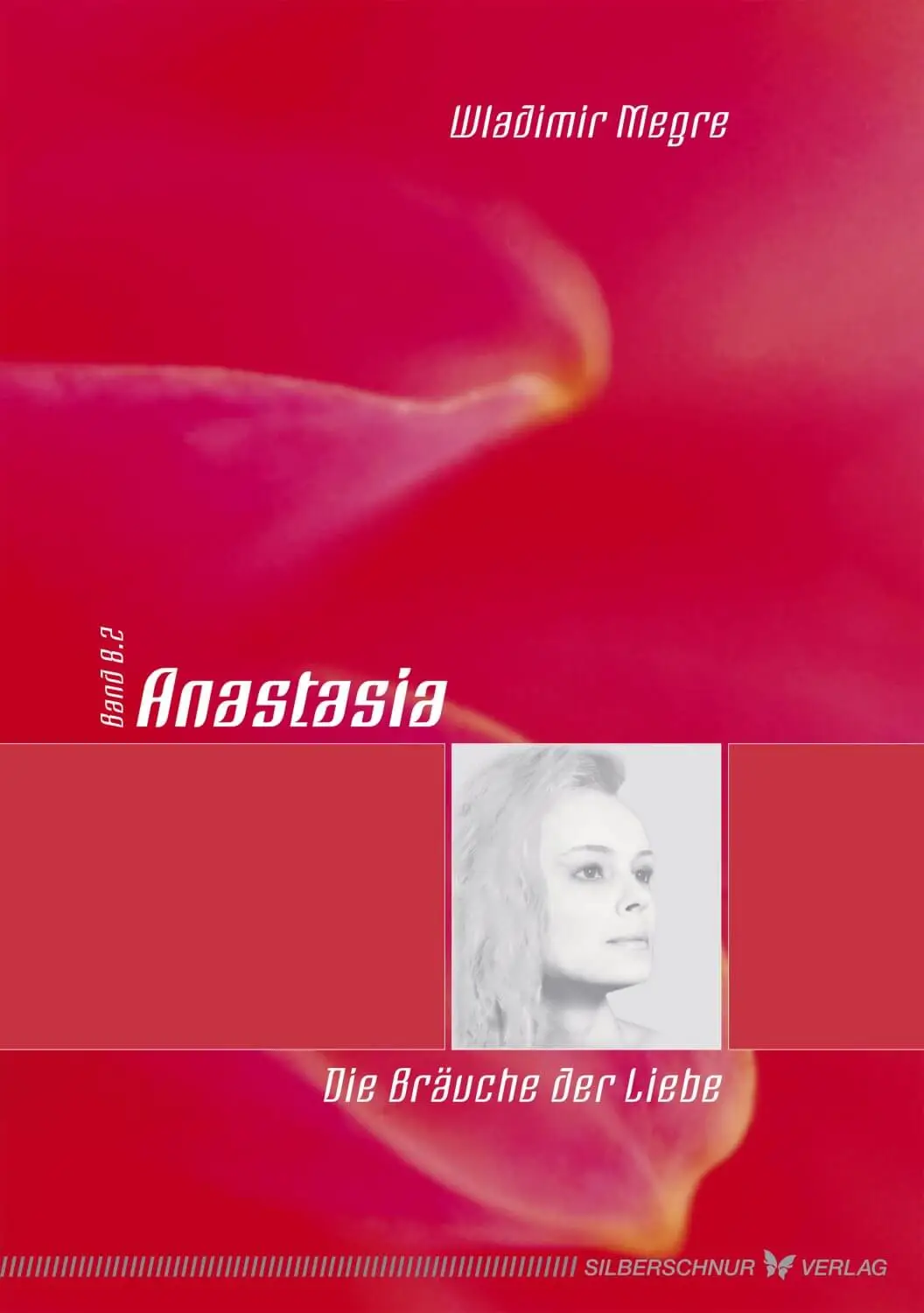 Anastasia 8.2 - Die Bräuche der Liebe - Buch Image