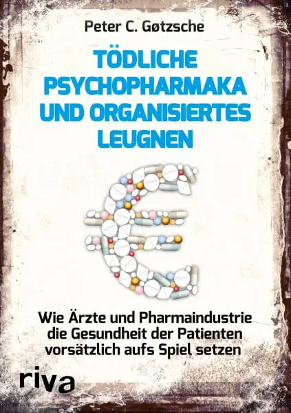 Tödliche Psychopharmaka und organisiertes Leugnen - BUE17-17 - Buch