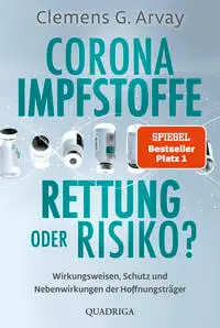 Corona-Impfstoffe: Rettung oder Risiko? - Buch Image
