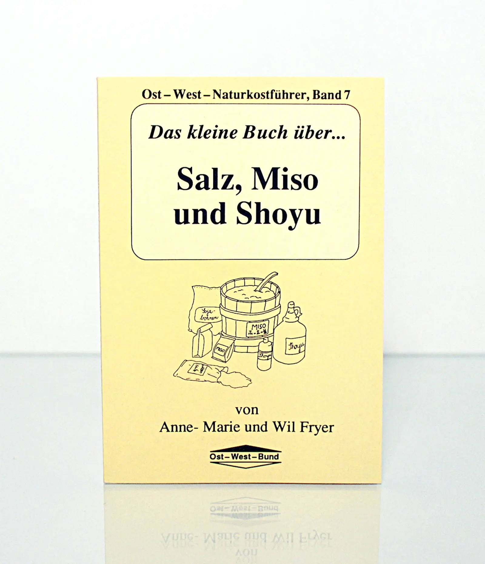 Das kleine Buch über Salz, Miso und Shoyu - Buch Image