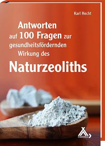 Antworten auf 100 Fragen zur gesundheitsfördernden Wirkung des Naturzeoliths - Buch Image